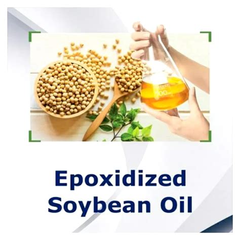 Epoxidized soybean oil .